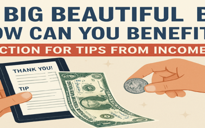One Big Beautiful Bill Tax Act – How Can You Benefit?