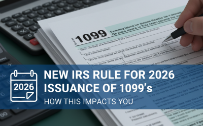 New IRS Rule For Issuance Of 1099’s In Place For 2026 – How This Impacts You.